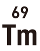 69 Tm